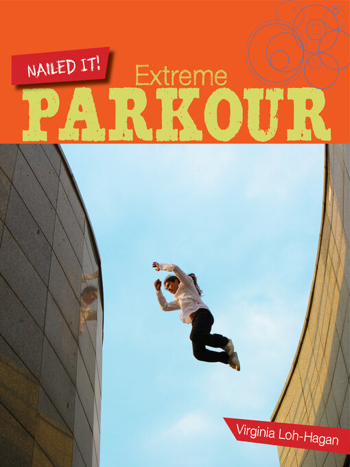 Title details for Extreme Parkour by Virginia Loh-Hagan - Available